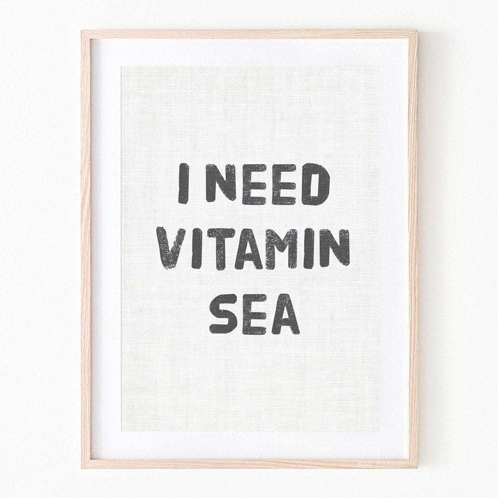 Quote - I Need Vitamin Sea Mon Manabu